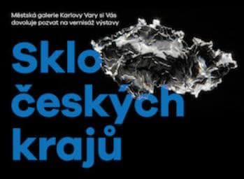 Vernisáž: Sklo českých krajů