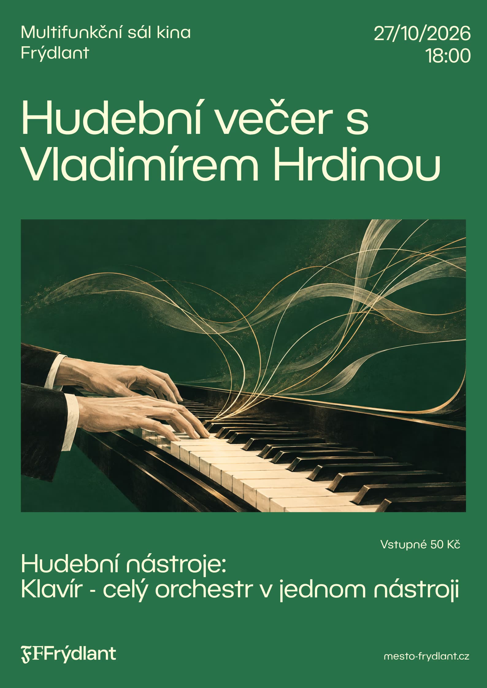 A poster features hands playing a piano with golden swirling lines against a green background.