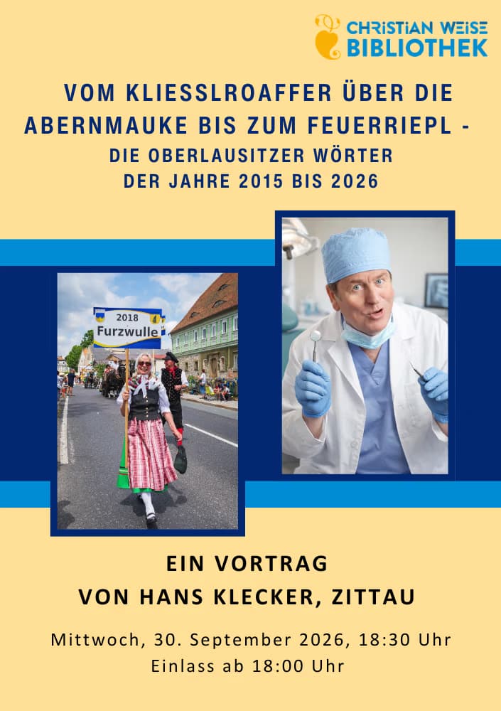 Veranstaltungsplakat der Christian-Weise-Bibliothek für einen Vortrag über oberlausitzer Wörter mit zwei Bildern.