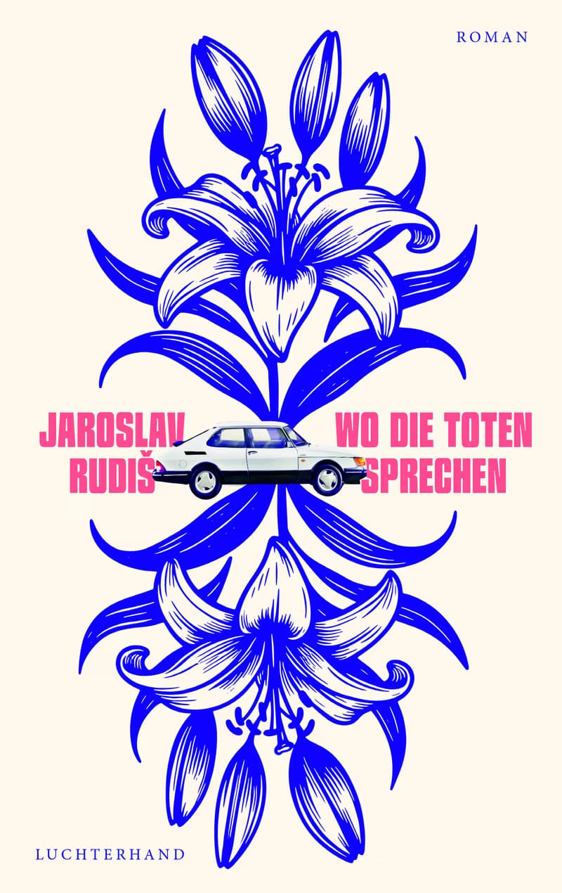 Jaroslav Rudiš: "Wo die Toten sprechen"
