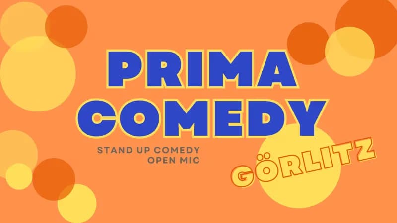 A digital poster for Prima Comedy with bold blue text on an orange background with yellow circles.