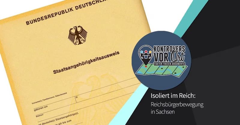 Isolated in the Reich - The Reichsbürger Movement in Saxony