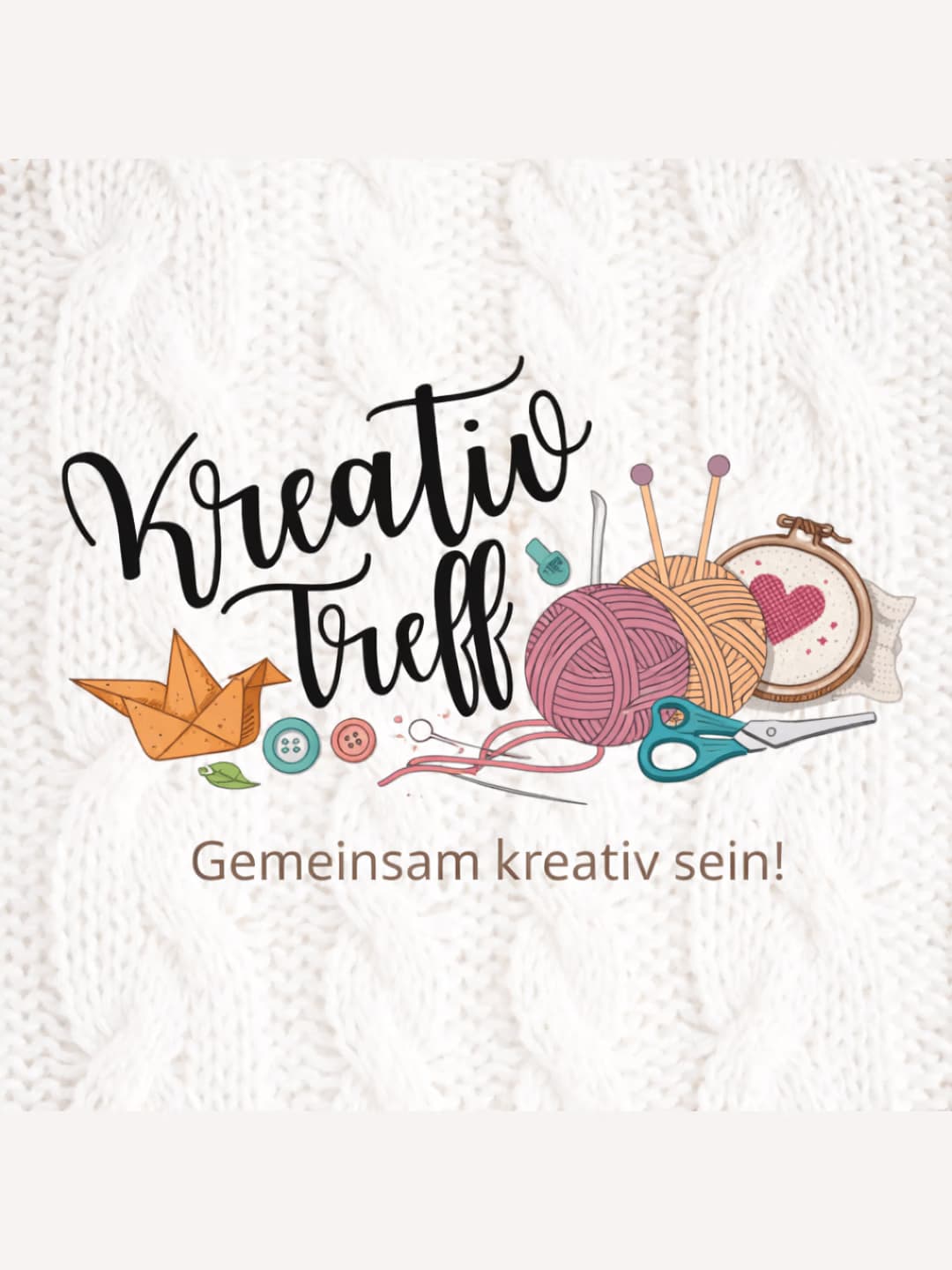 Ruční potřeby jako příze, nůžky a vyšívací rámečky doprovázené textem Kreativ Treff na pleteném pozadí.