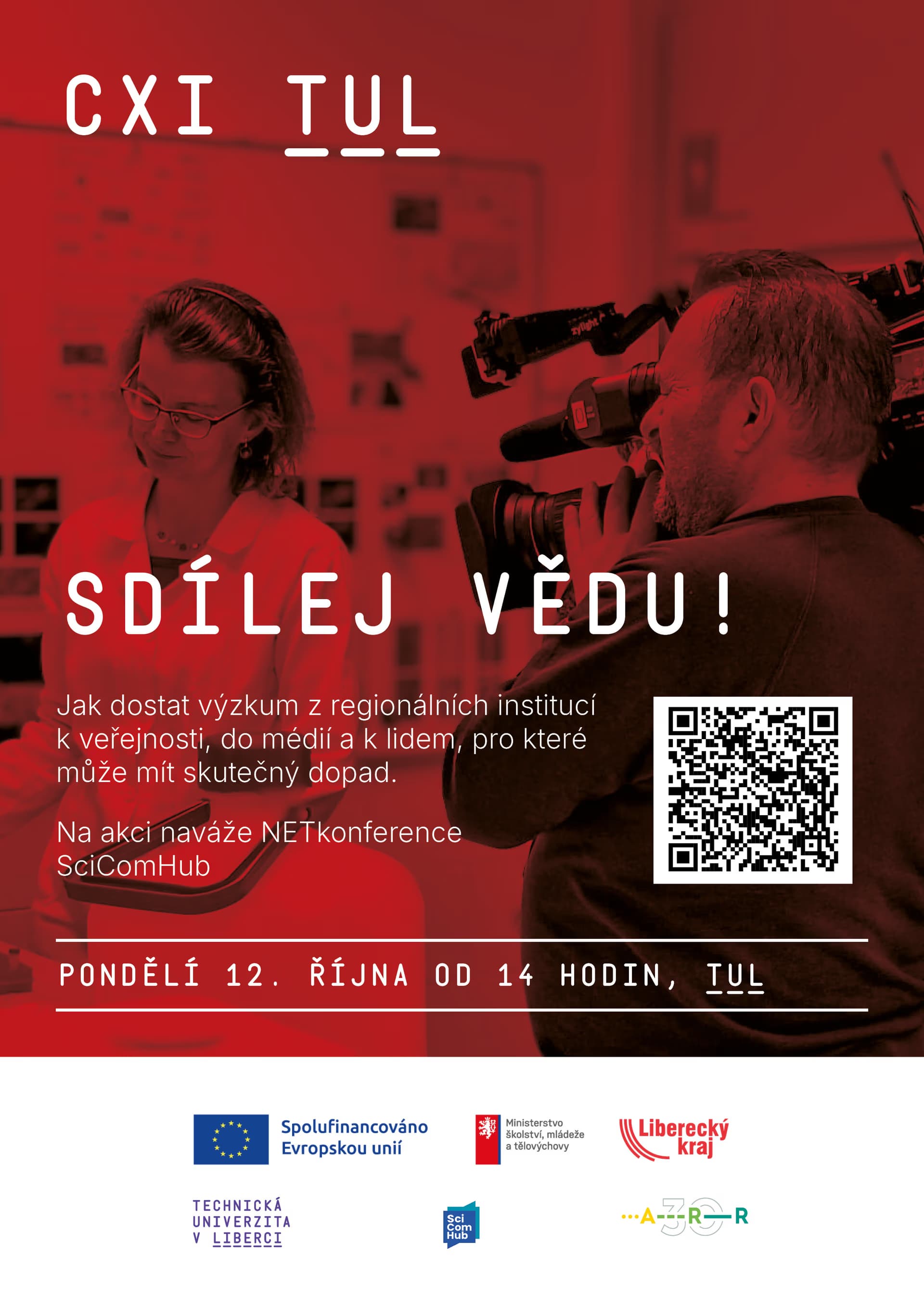 A cameraman films a woman in a red-tinted event poster for a university science communication workshop.