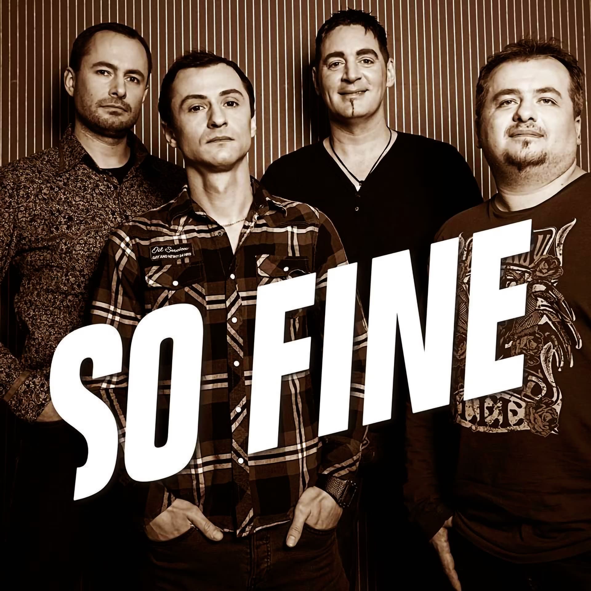 Four men standing together in a band portrait with the text SO FINE overlaid.