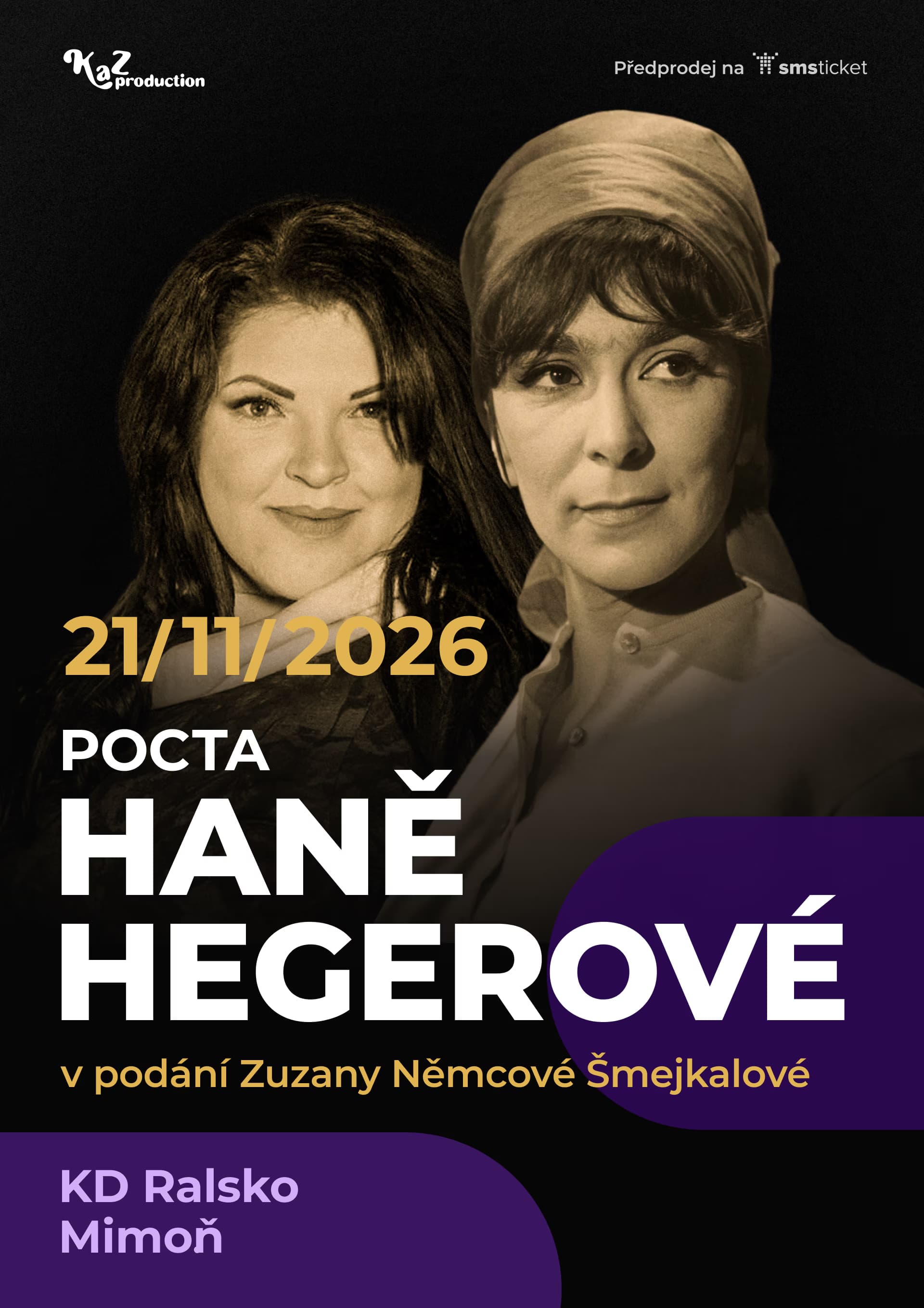 Ein Plakat zeigt zwei Frauen und kündigt eine Hommage an Hana Hegerova in Mimon an.