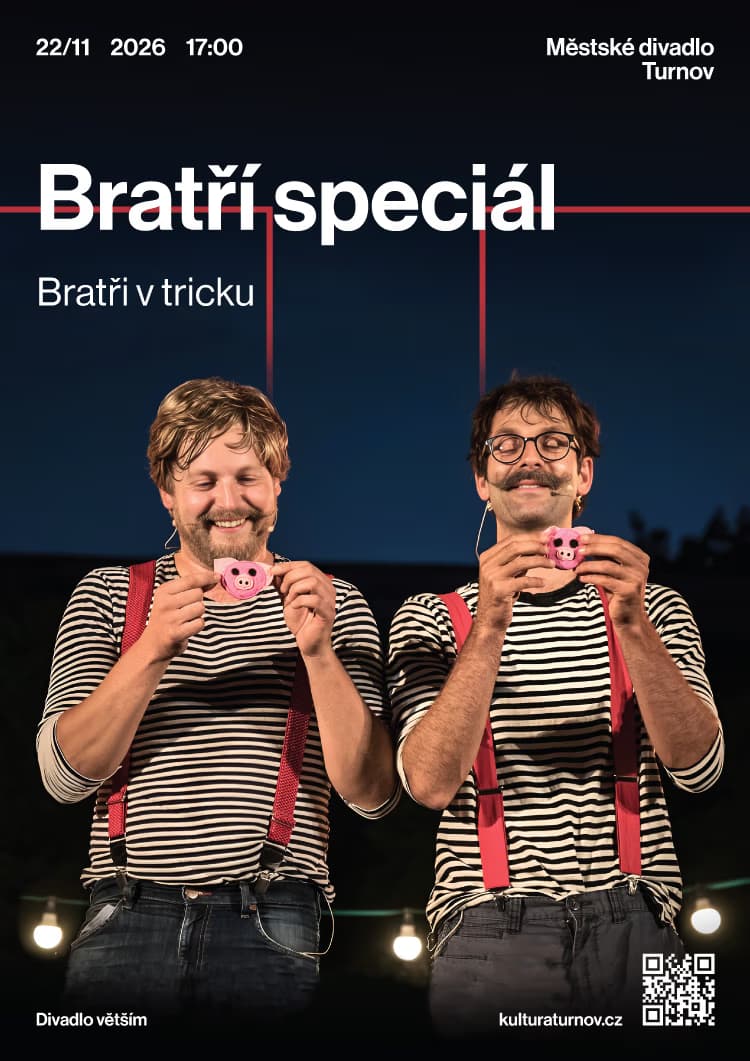 Divadlo větším: Bratří speciál (Bratři v tricku)