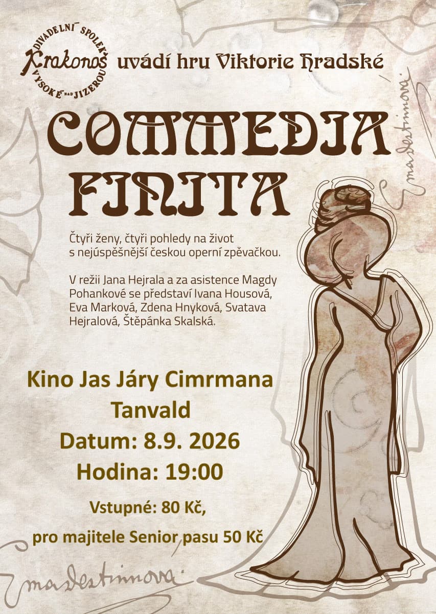 Divadelní plakát na hru Commedja Finita s kresbou elegantní dámy v dlouhých šatech.