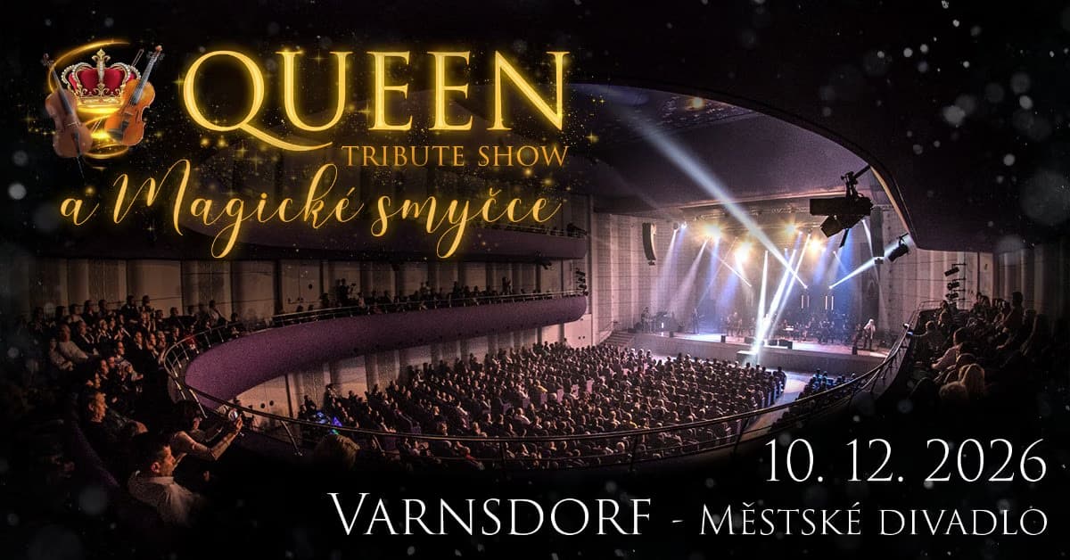 Queen Tribute Show a Magické smyčce