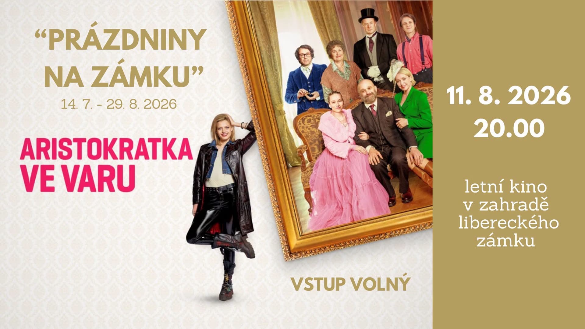 LETNÍ KINO NA ZÁMKU - ARISTOKRATKA VE VARU