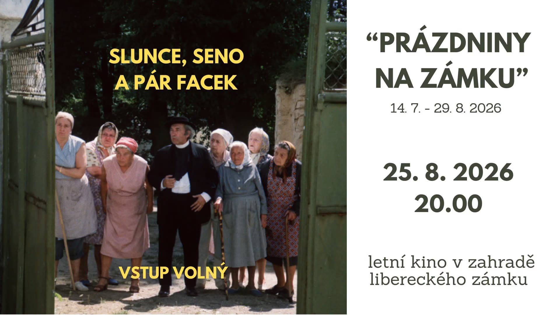 LETNÍ KINO NA ZÁMKU - SLUNCE, SENO A PÁR FACEK